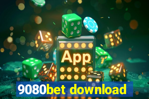 9080bet download
