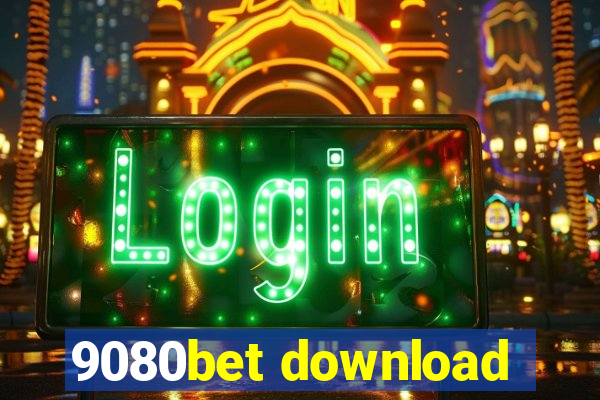 9080bet download