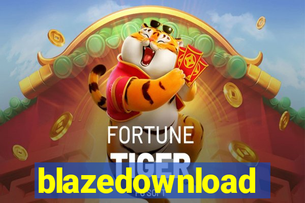 blazedownload