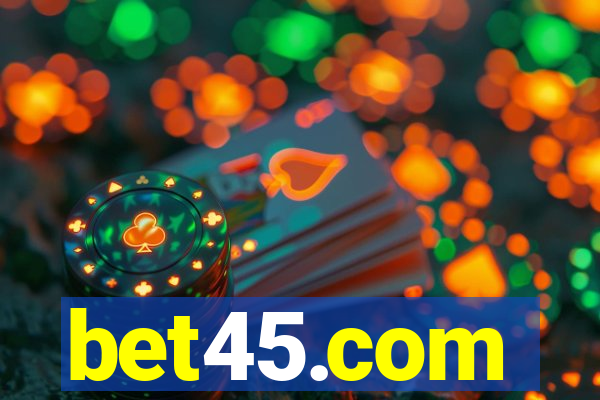 bet45.com
