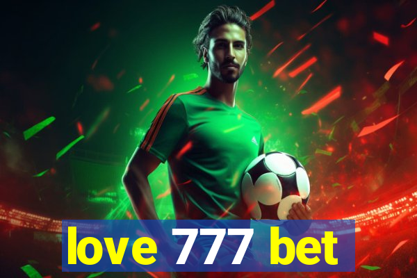 love 777 bet