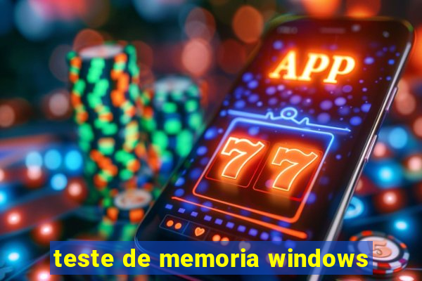 teste de memoria windows