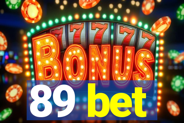 89 bet
