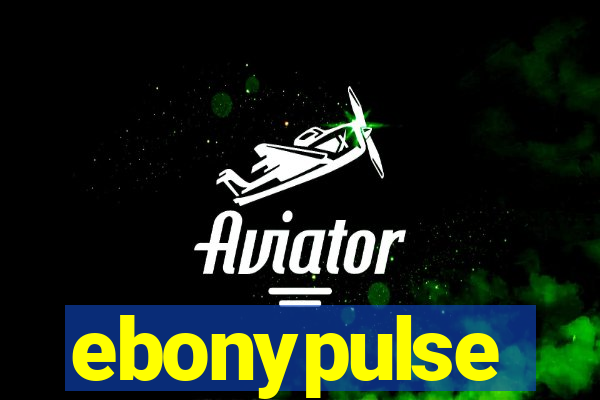 ebonypulse