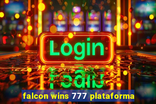 falcon wins 777 plataforma