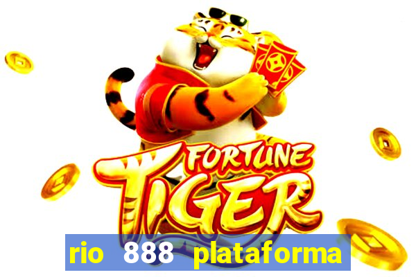 rio 888 plataforma de jogos