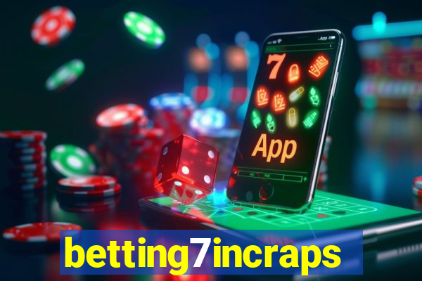 betting7incraps