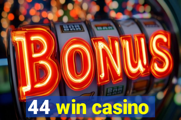 44 win casino