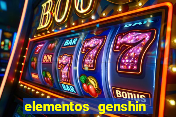 elementos genshin impact fraquezas