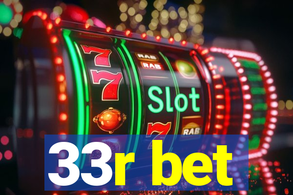 33r bet
