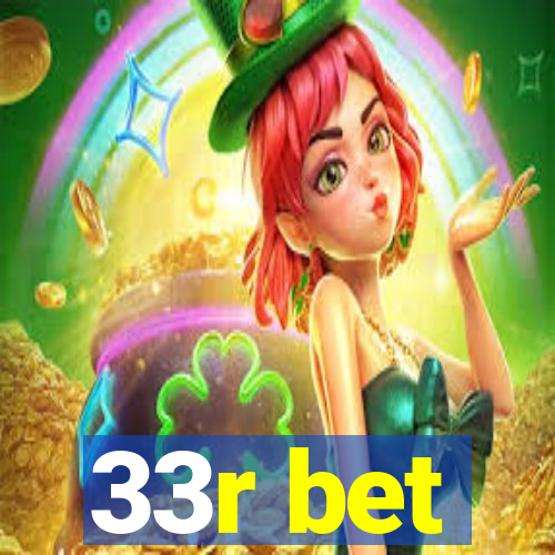 33r bet