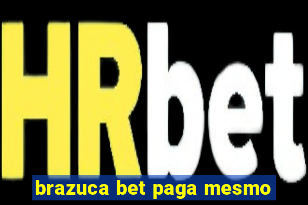 brazuca bet paga mesmo