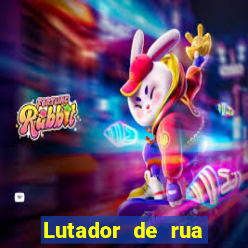 Lutador de rua filme completo dublado mega filmes