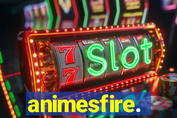 animesfire.