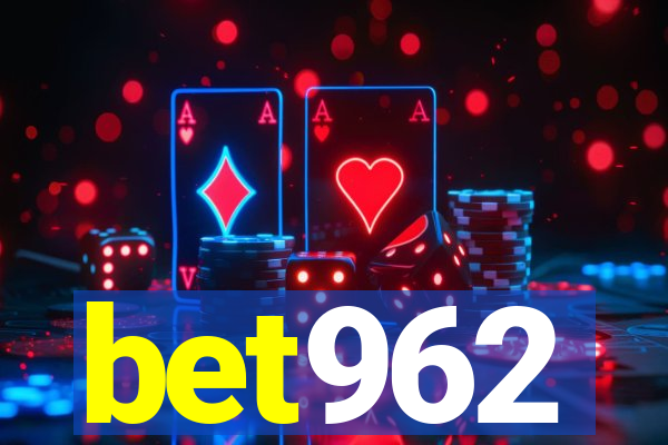 bet962