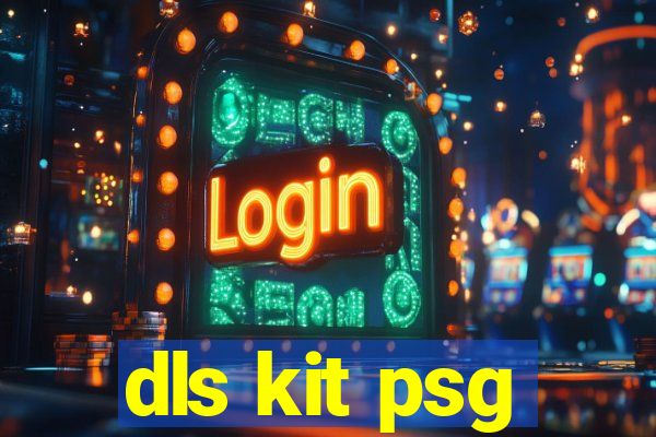 dls kit psg