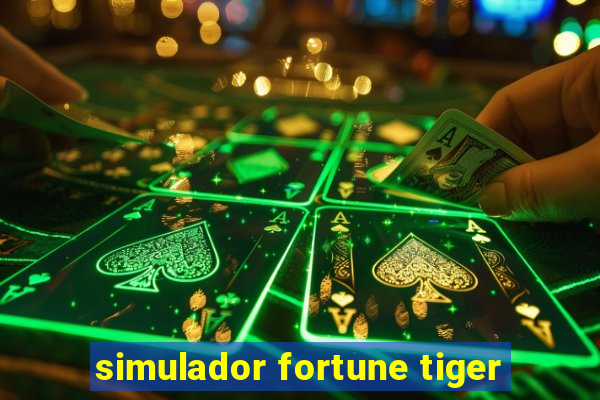 simulador fortune tiger