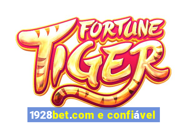 1928bet.com e confiável