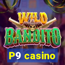 P9 casino