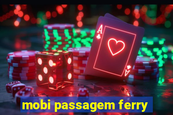 mobi passagem ferry