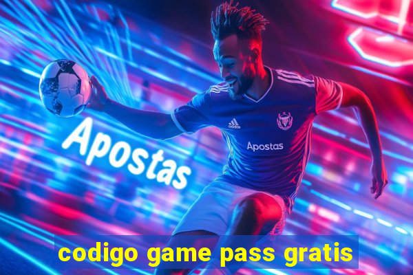 codigo game pass gratis