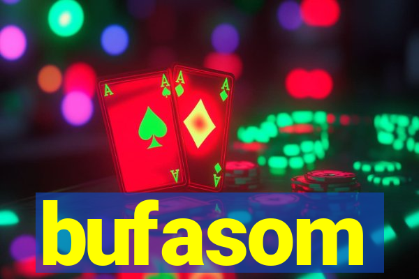 bufasom