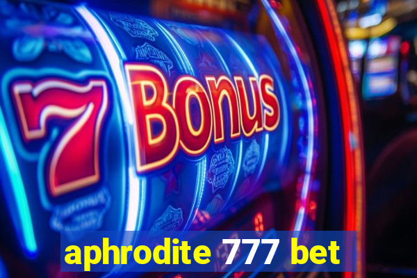 aphrodite 777 bet