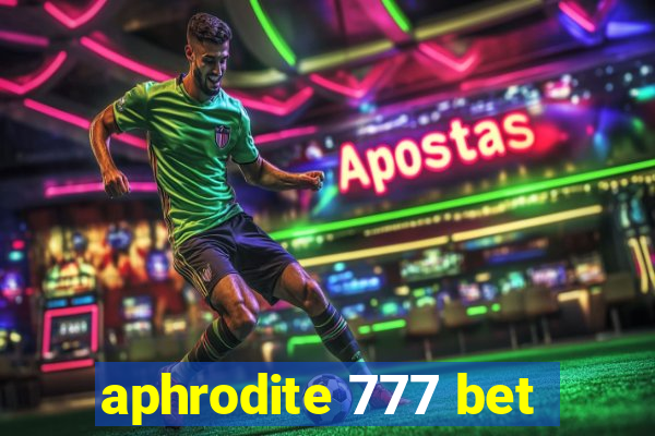 aphrodite 777 bet