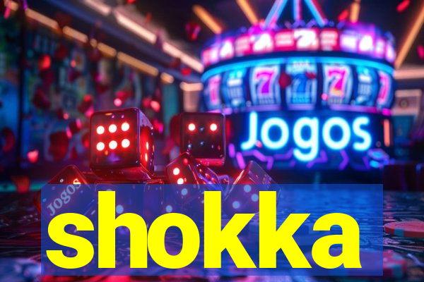 shokka