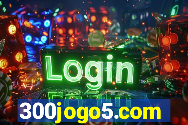300jogo5.com