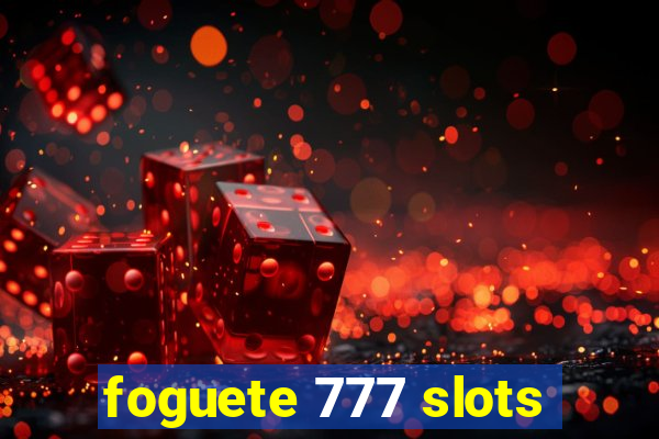 foguete 777 slots