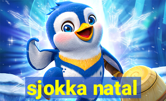 sjokka natal