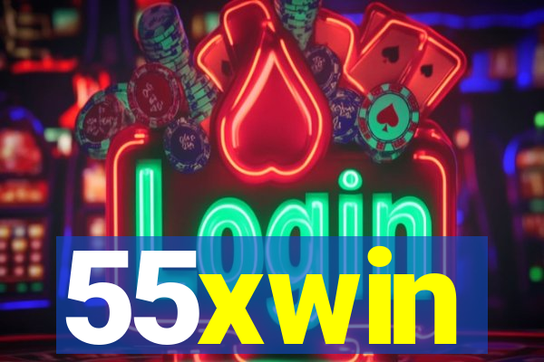 55xwin