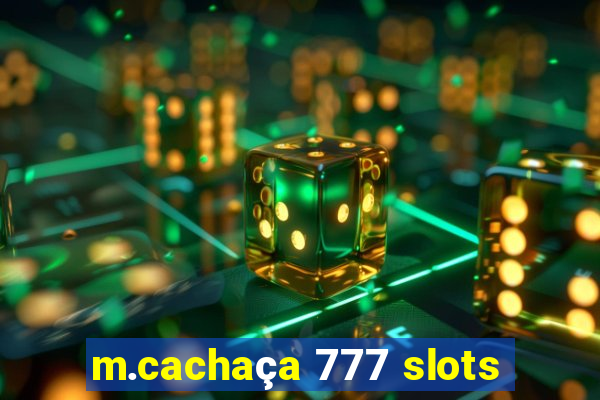 m.cachaça 777 slots