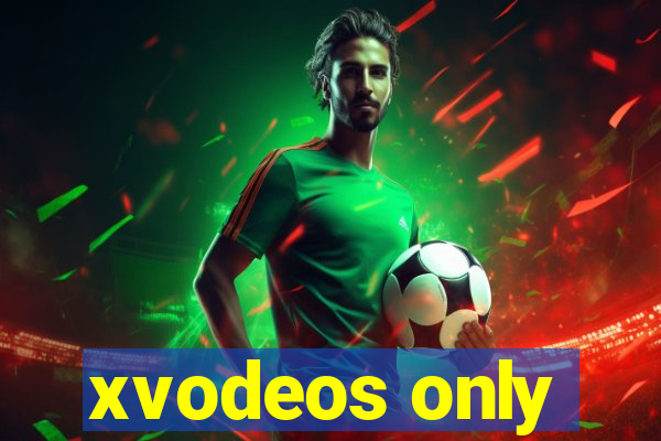 xvodeos only