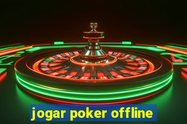 jogar poker offline