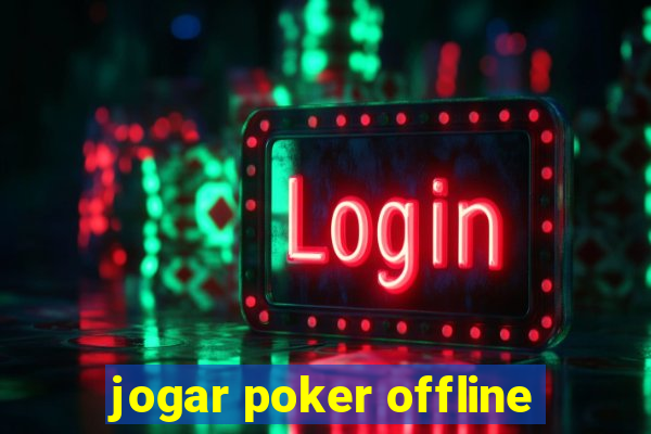 jogar poker offline