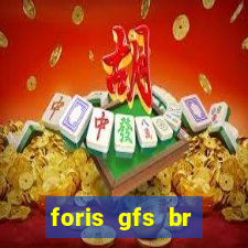 foris gfs br instituicao de pagamento ltda