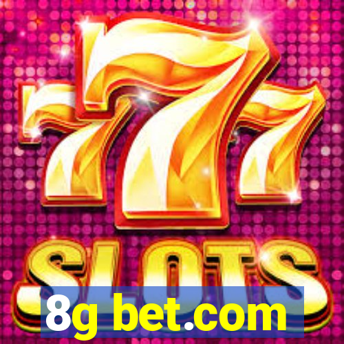 8g bet.com