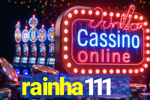 rainha111
