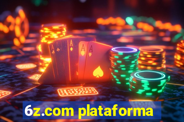 6z.com plataforma