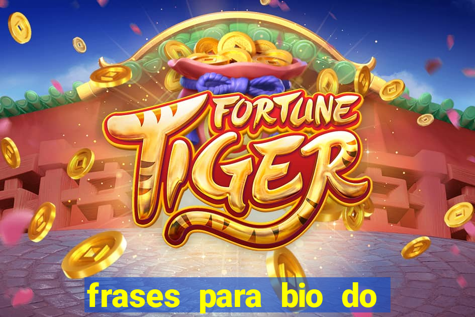 frases para bio do instagram de jogador