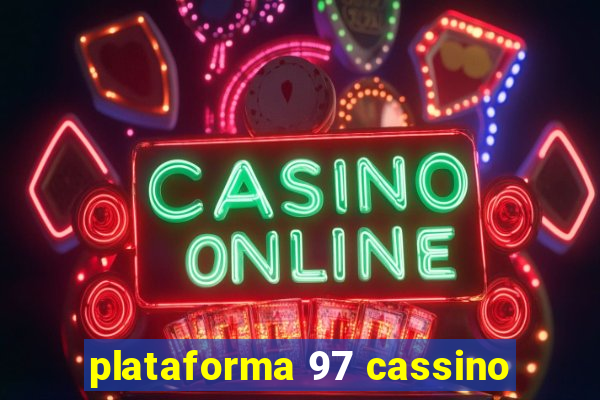 plataforma 97 cassino
