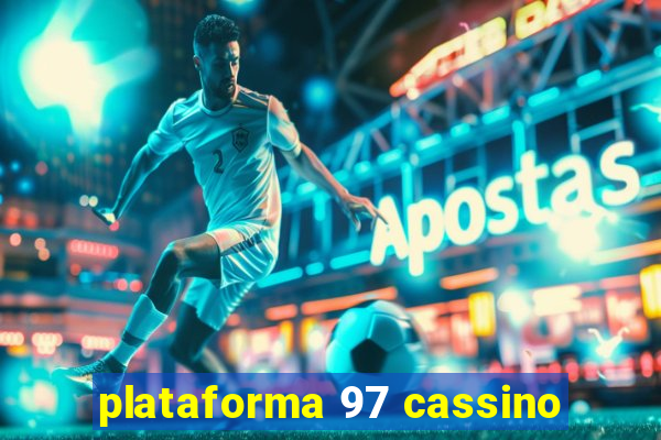 plataforma 97 cassino