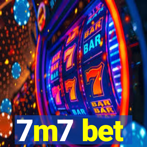 7m7 bet