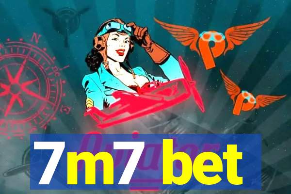 7m7 bet