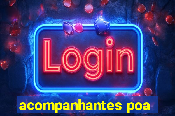acompanhantes poa