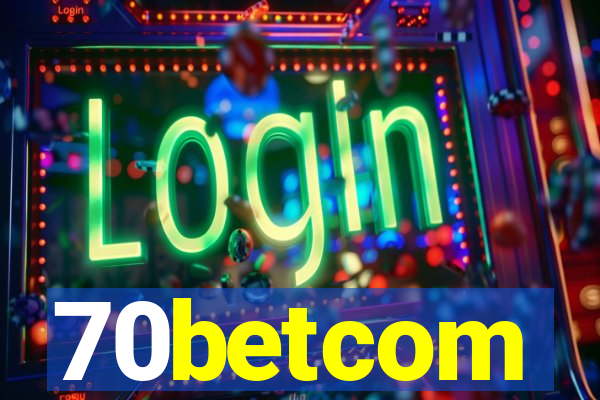 70betcom