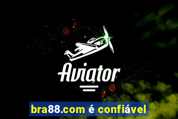 bra88.com é confiável