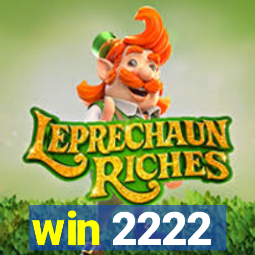 win 2222